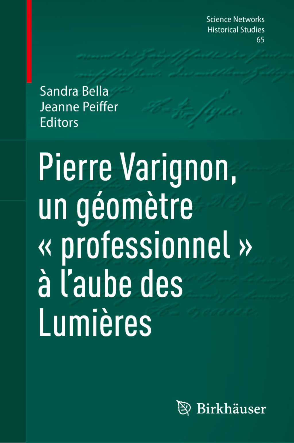Pierre Varignon, un gÃ©omÃ¨tre Â« professionnel Â» Ã  lâ€™aube des LumiÃ¨res  â€“ PDF/EPUB Version Downloadable