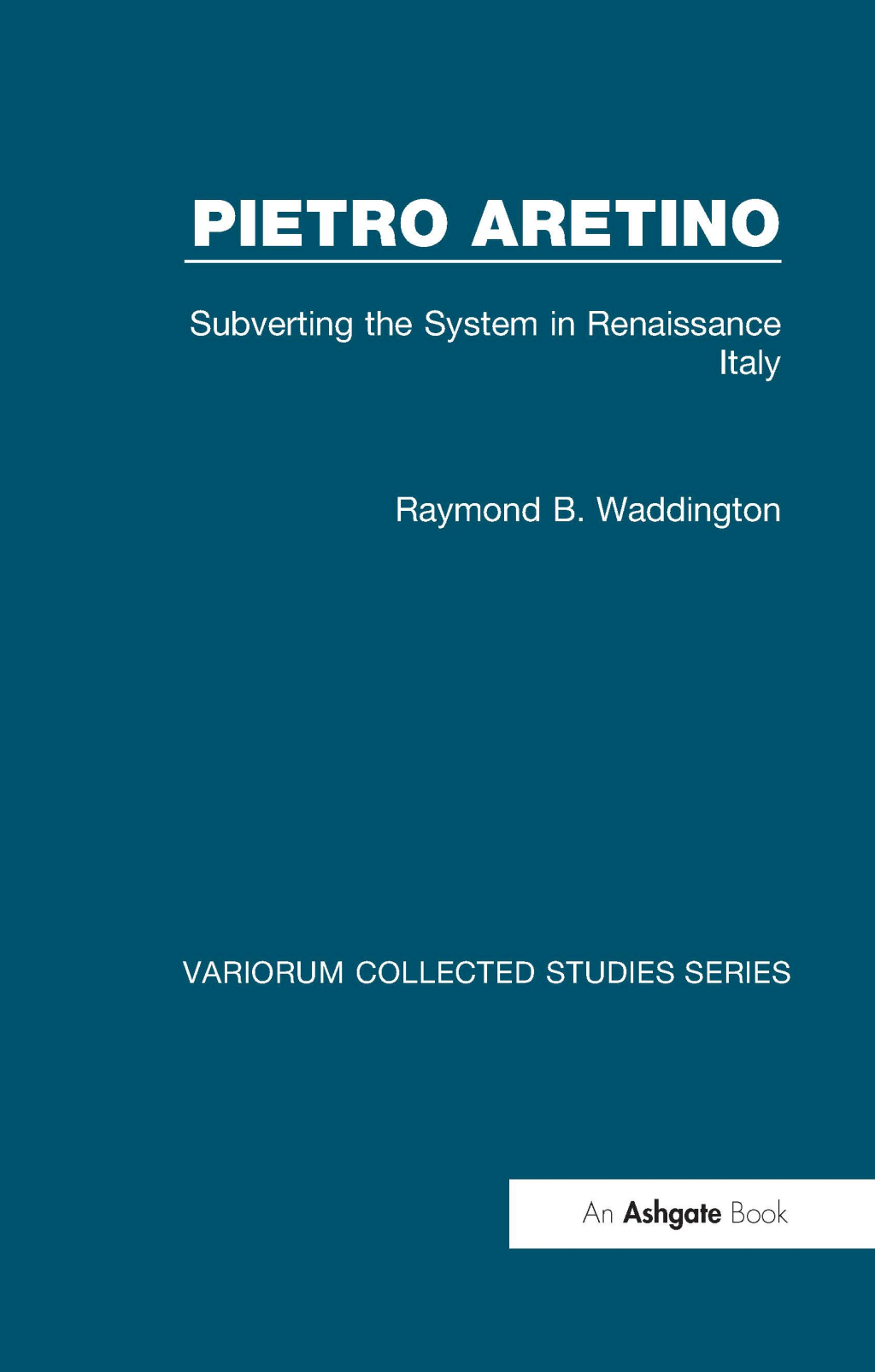Pietro Aretino: Subverting the System in Renaissance Italy 1st Edition â€“ PDF/EPUB Version Downloadable
