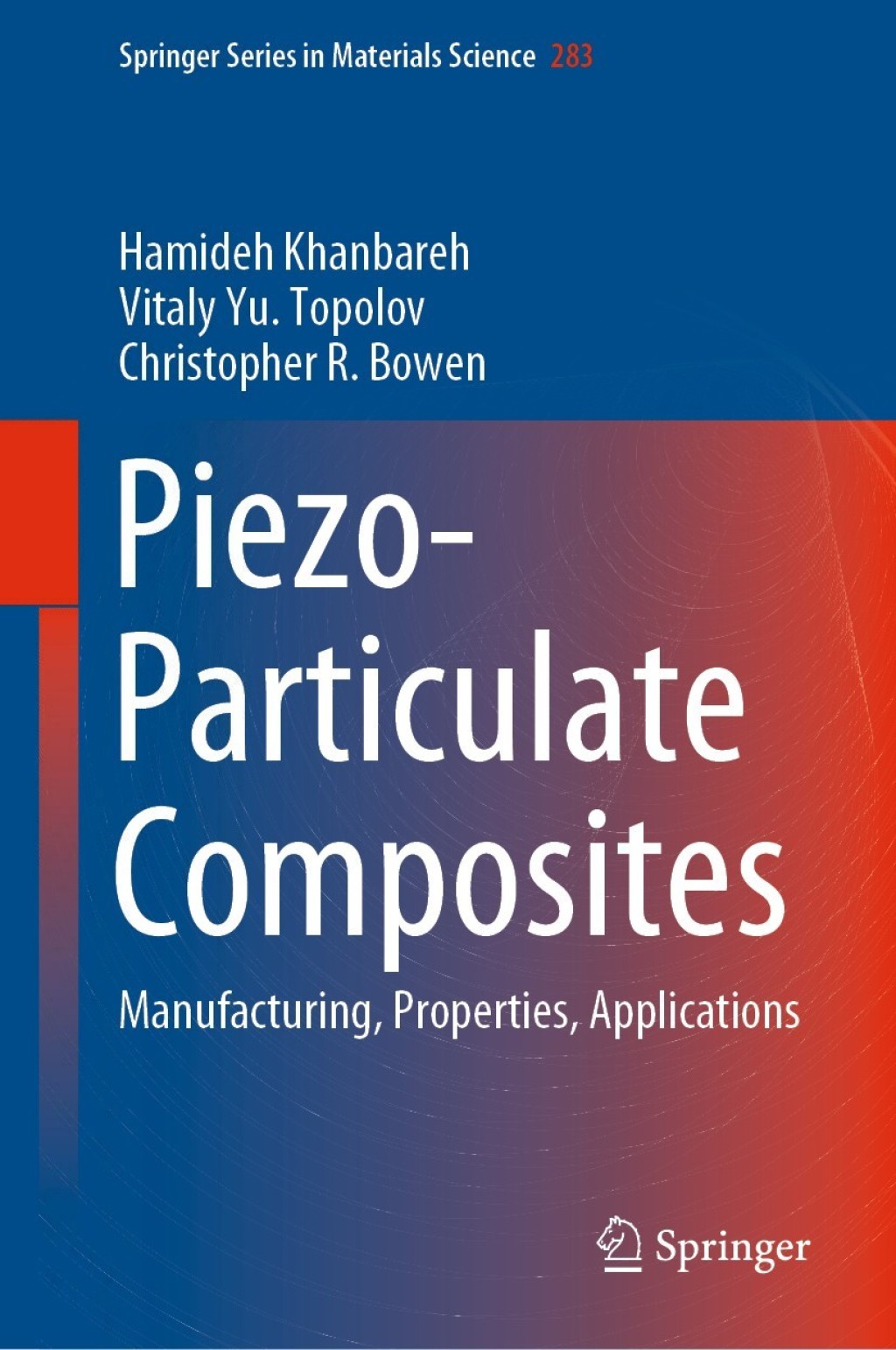 Piezo-Particulate Composites Manufacturing, Properties, Applications  â€“ PDF/EPUB Version Downloadable