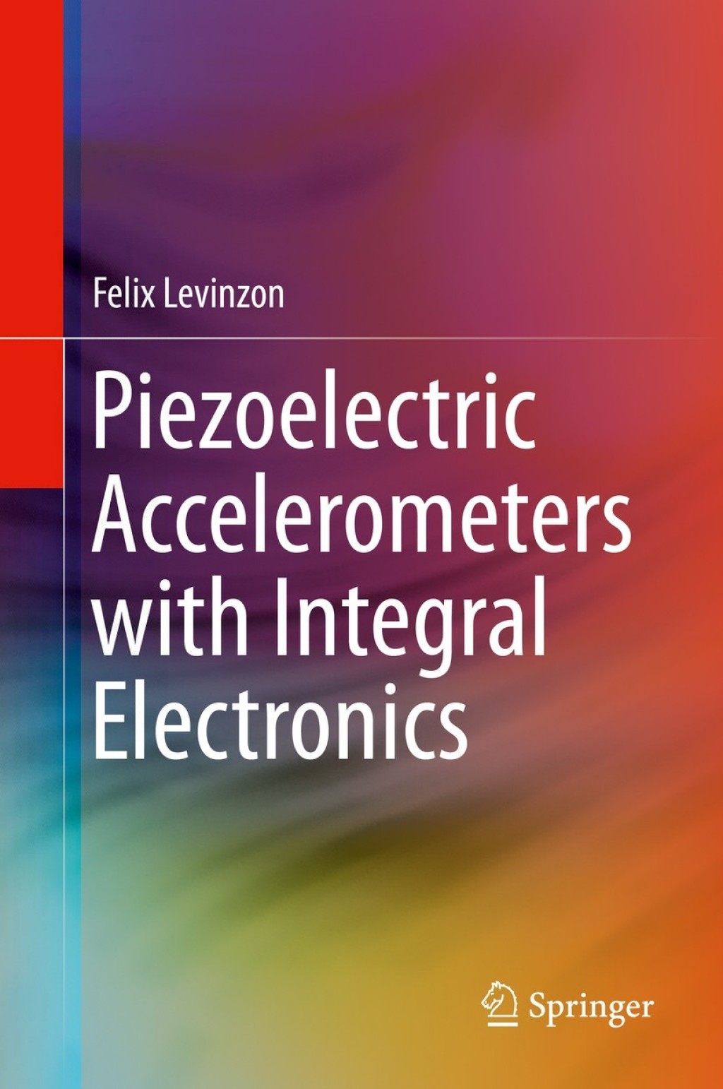 Piezoelectric Accelerometers with Integral Electronics  â€“ PDF/EPUB Version Downloadable