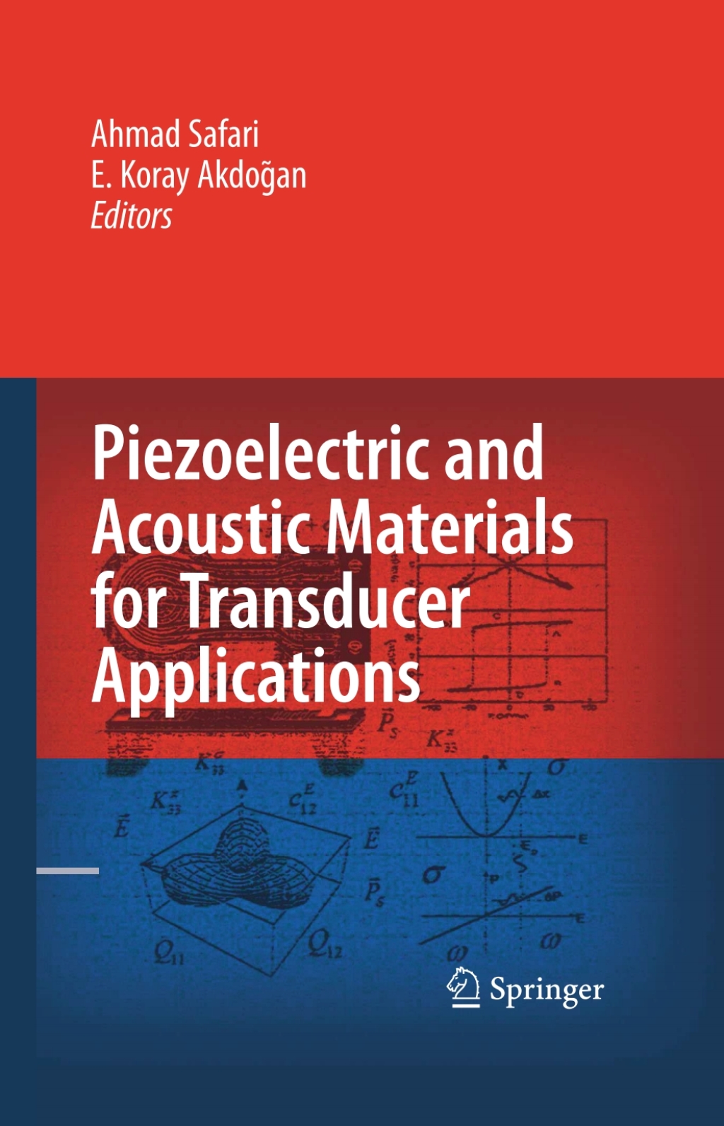 Piezoelectric and Acoustic Materials for Transducer Applications 1st Edition â€“ PDF/EPUB Version Downloadable