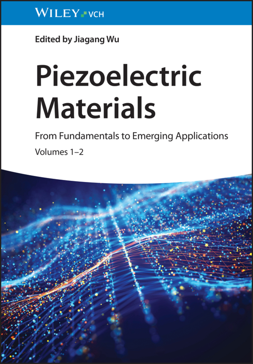 Piezoelectric Materials From Fundamentals to Emerging Applications 1st Edition â€“ PDF/EPUB Version Downloadable