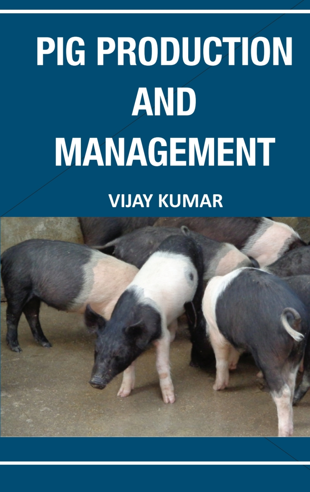 Pig Production and Management 1st Edition â€“ PDF/EPUB Version Downloadable