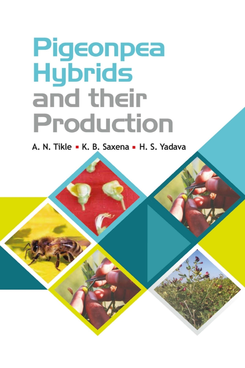 Pigeonpea Hybrids and Their Production 1st Edition â€“ PDF/EPUB Version Downloadable