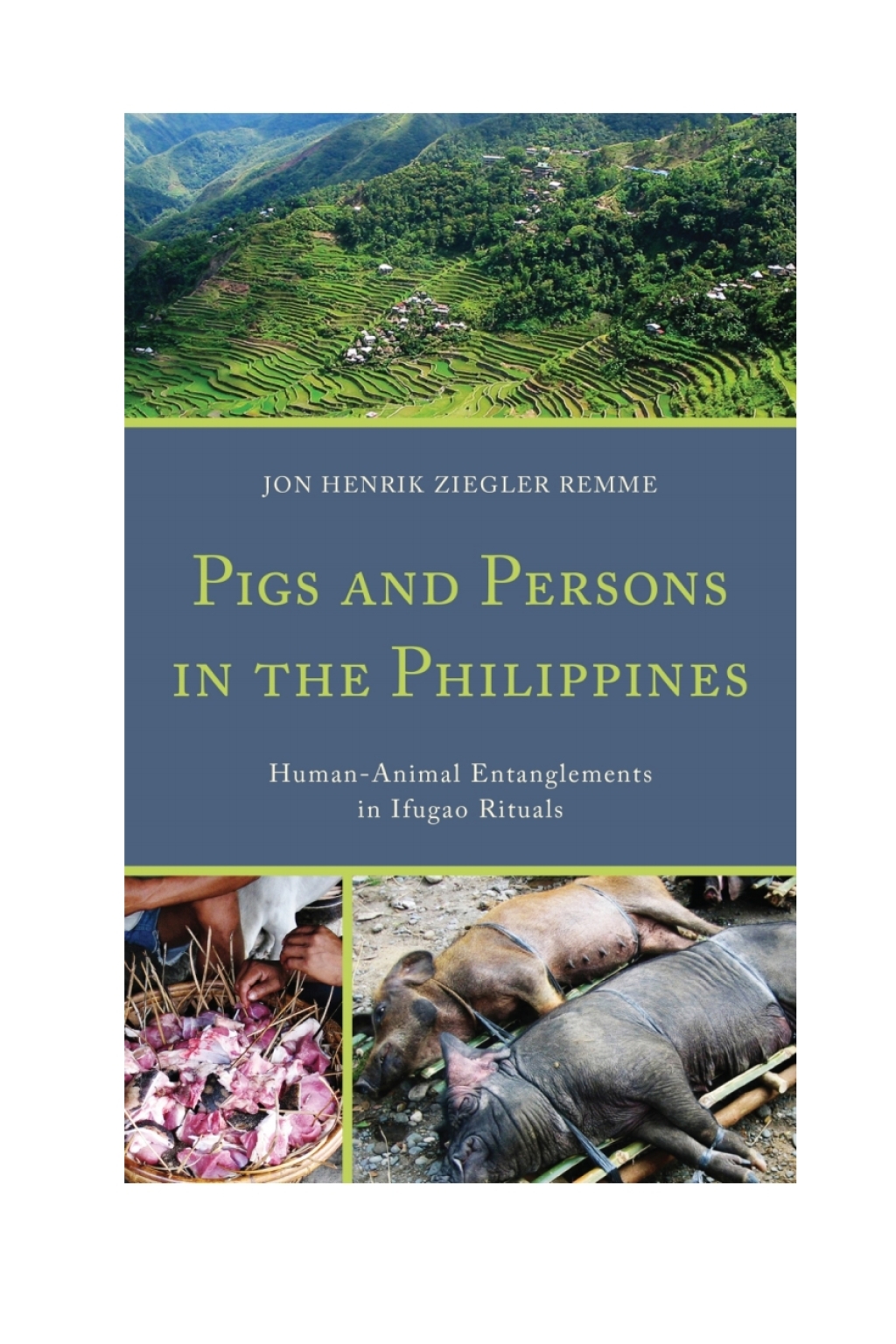 Pigs and Persons in the Philippines Human-Animal Entanglements in Ifugao Rituals 1st Edition â€“ PDF/EPUB Version Downloadable
