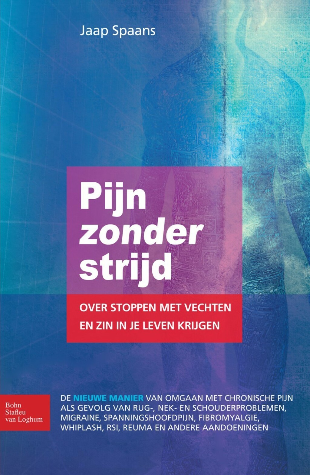 Pijn zonder strijd Over stoppen met vechten en zin in je leven krijgen  â€“ PDF/EPUB Version Downloadable