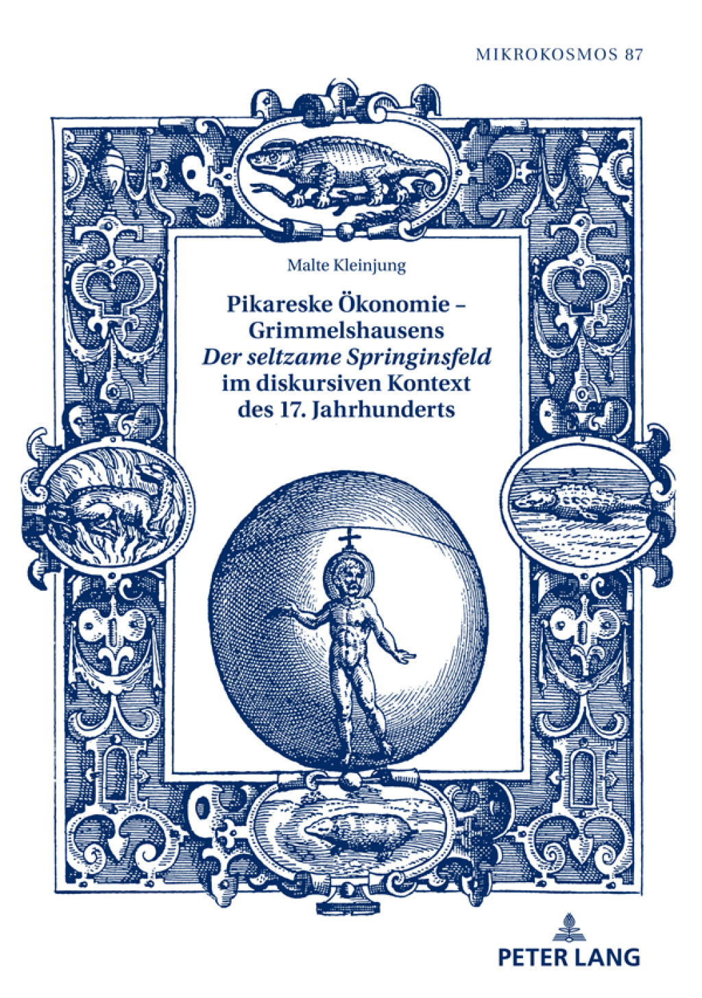 Pikareske Oekonomie â€“ Grimmelshausens Â«Der seltzame SpringinsfeldÂ» im diskursiven Kontext des 17. Jahrhunderts 1st Edition â€“ PDF/EPUB Version Downloadable