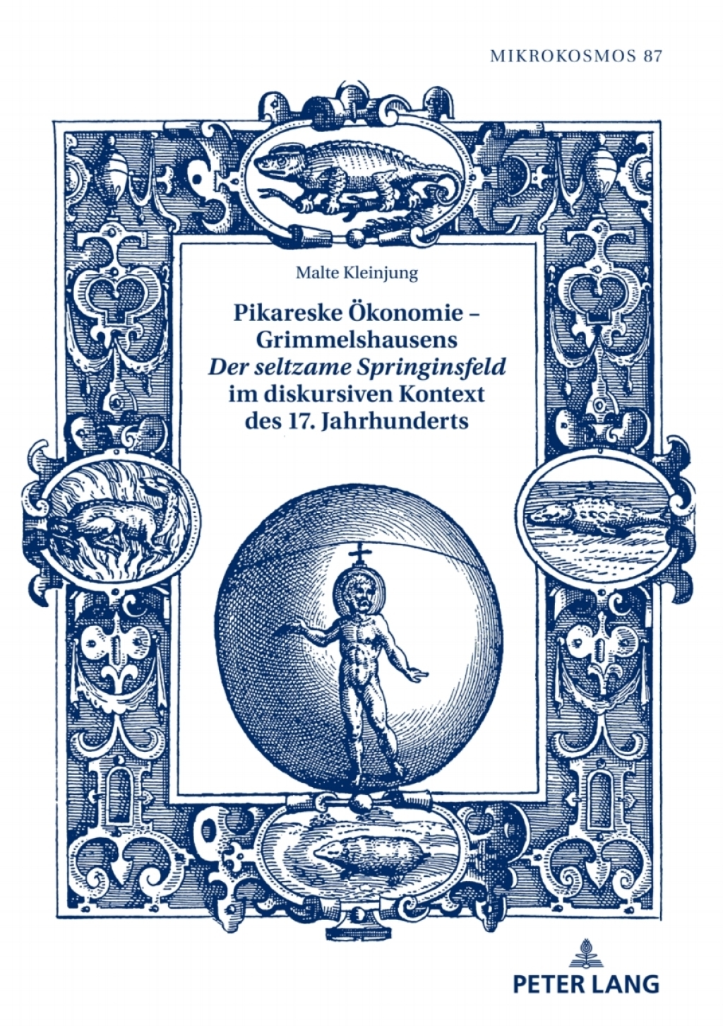Pikareske Oekonomie â€“ Grimmelshausens Â«Der seltzame SpringinsfeldÂ» im diskursiven Kontext des 17. Jahrhunderts 1st Edition â€“ PDF/EPUB Version Downloadable