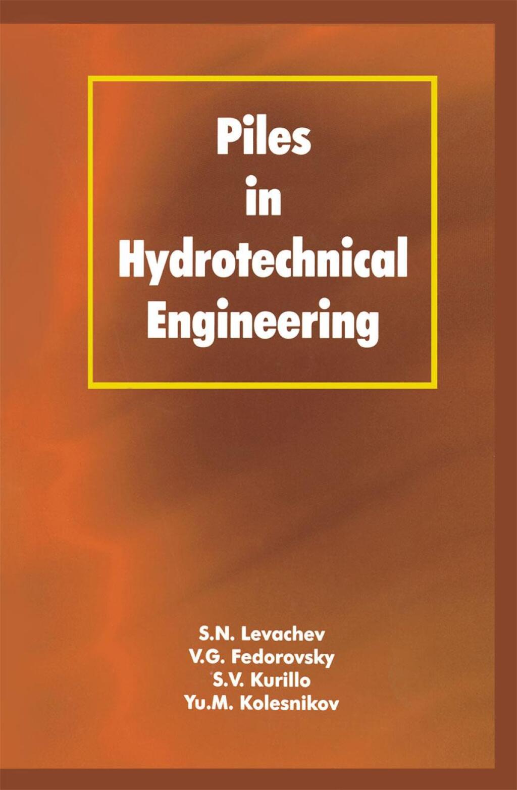 Piles in Hydrotechnical Engineering 1st Edition â€“ PDF/EPUB Version Downloadable