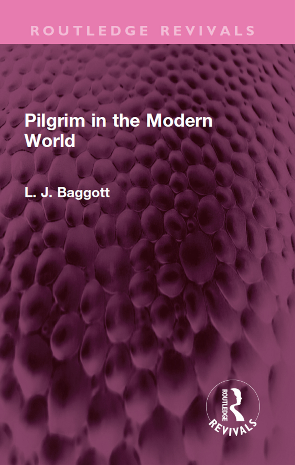 Pilgrim in the Modern World 1st Edition â€“ PDF/EPUB Version Downloadable