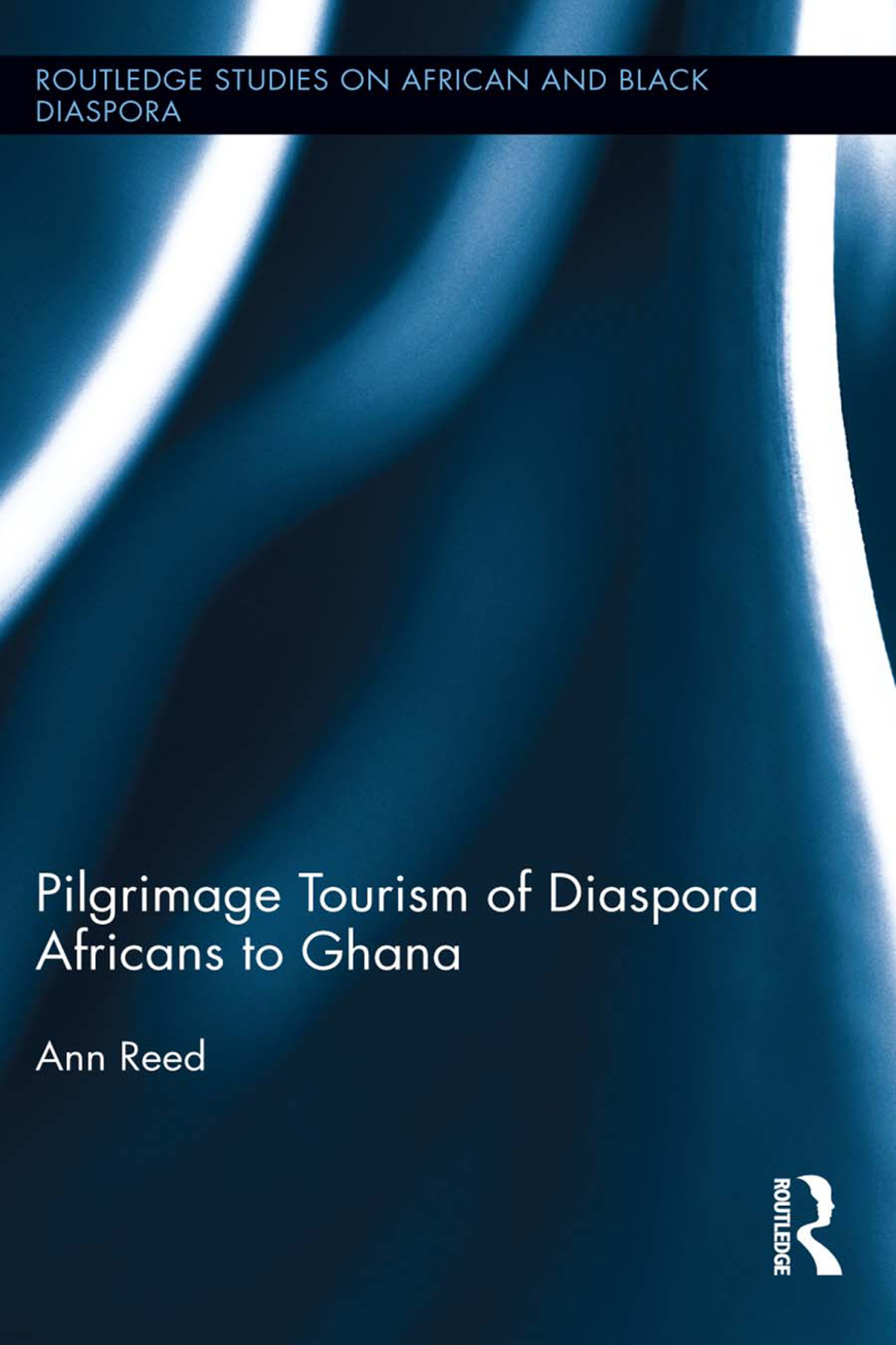 Pilgrimage Tourism of Diaspora Africans to Ghana 1st Edition â€“ PDF/EPUB Version Downloadable