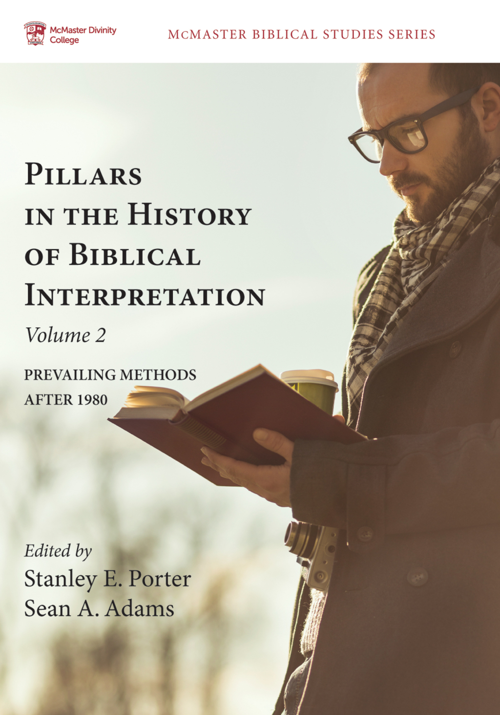 Pillars in the History of Biblical Interpretation, Volume 2 Prevailing Methods after 1980  â€“ PDF/EPUB Version Downloadable