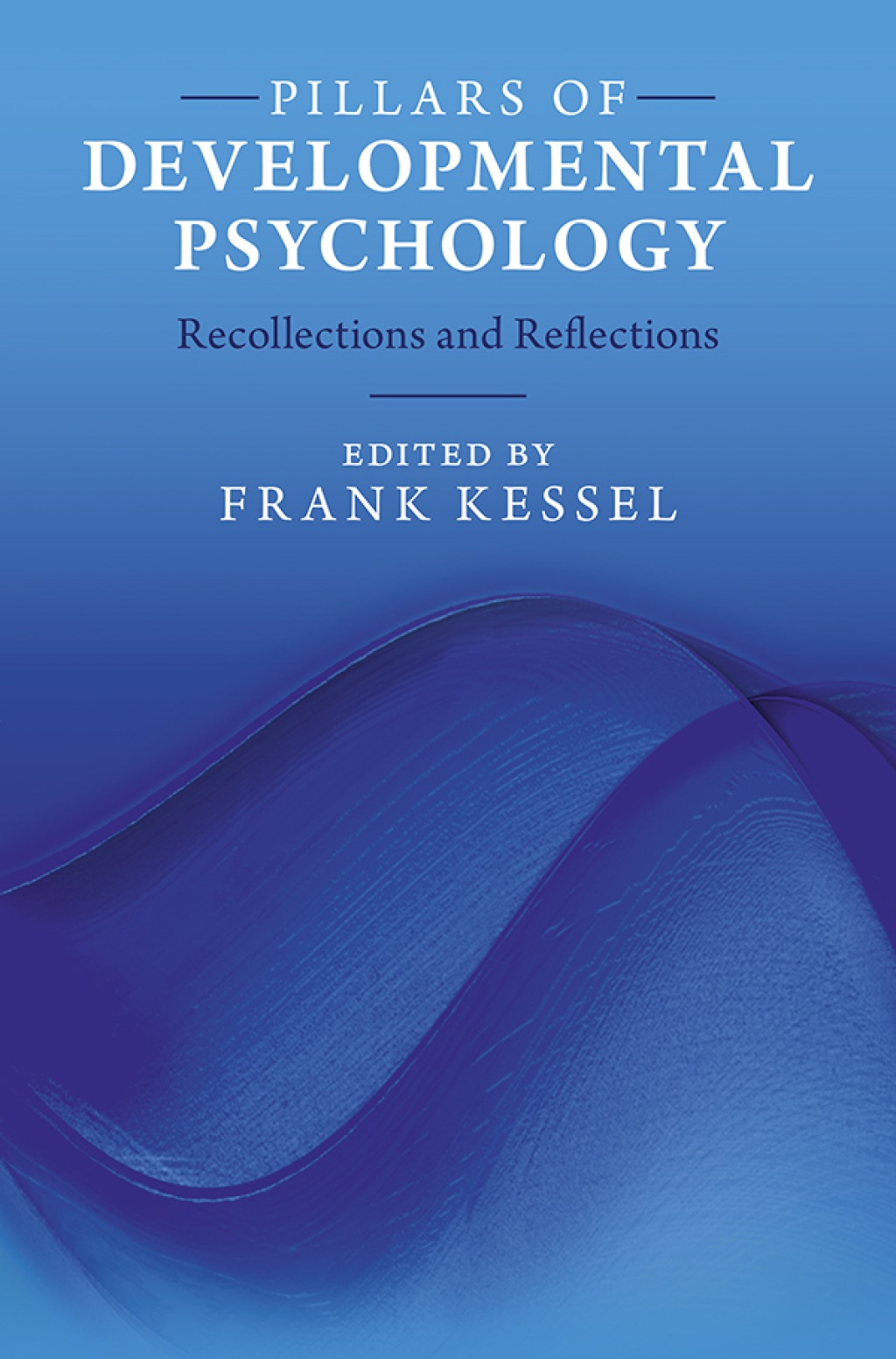 Pillars of Developmental Psychology Recollections and Reflections  â€“ PDF/EPUB Version Downloadable