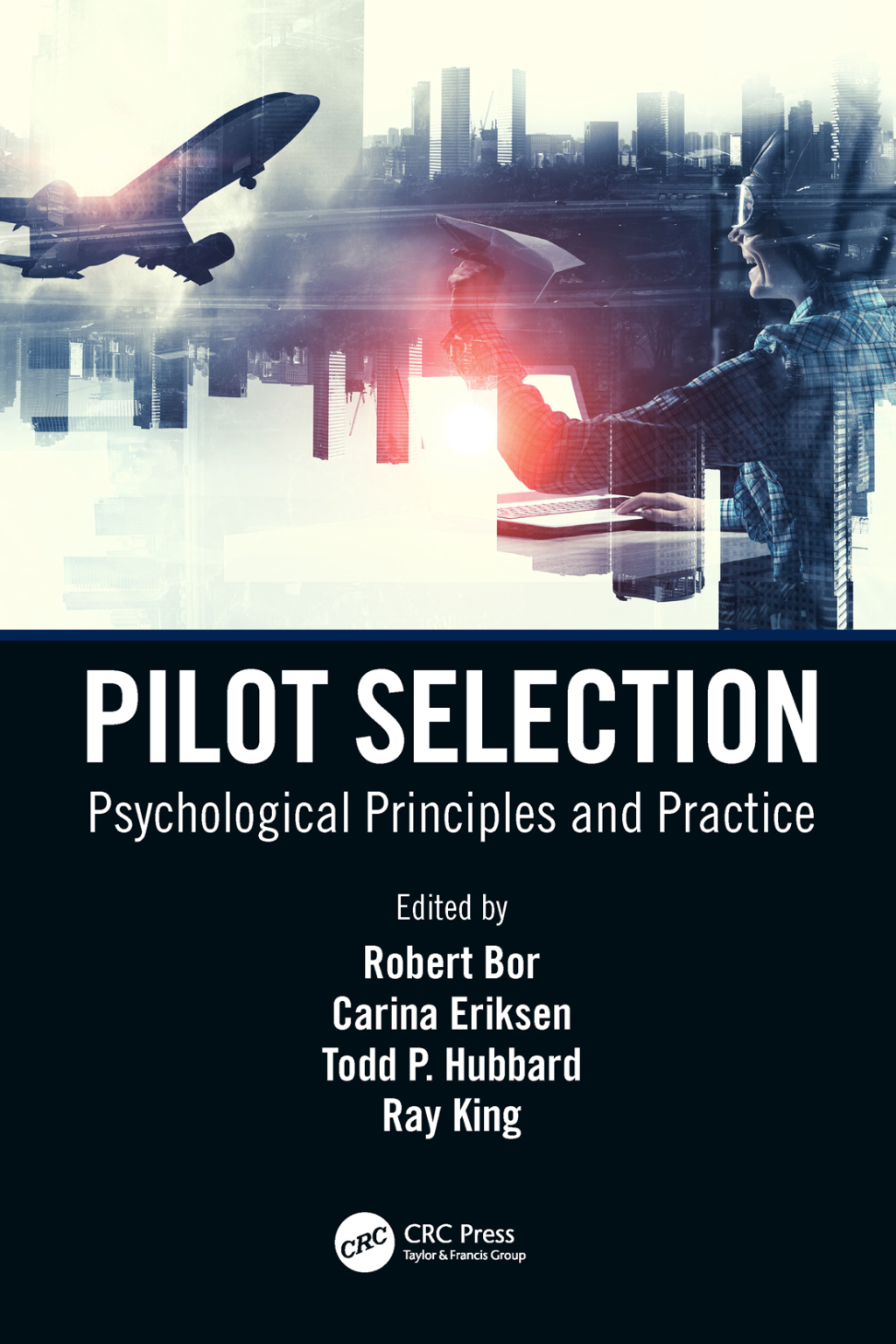 Pilot Selection Psychological Principles and Practice 1st Edition â€“ PDF/EPUB Version Downloadable