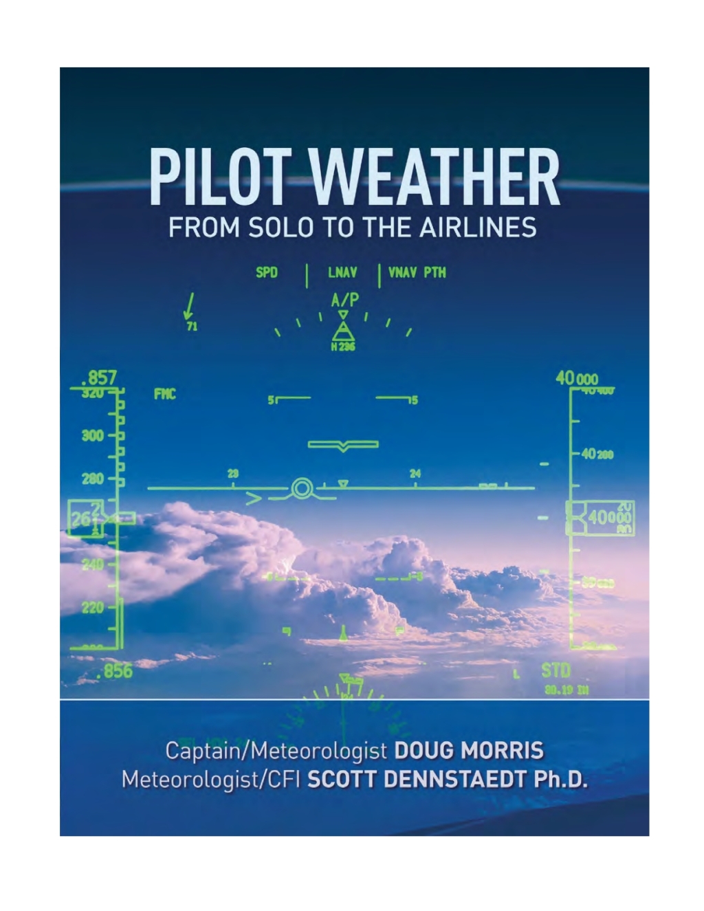Pilot Weather: From Solo to the Airlines 1st Edition â€“ PDF/EPUB Version Downloadable
