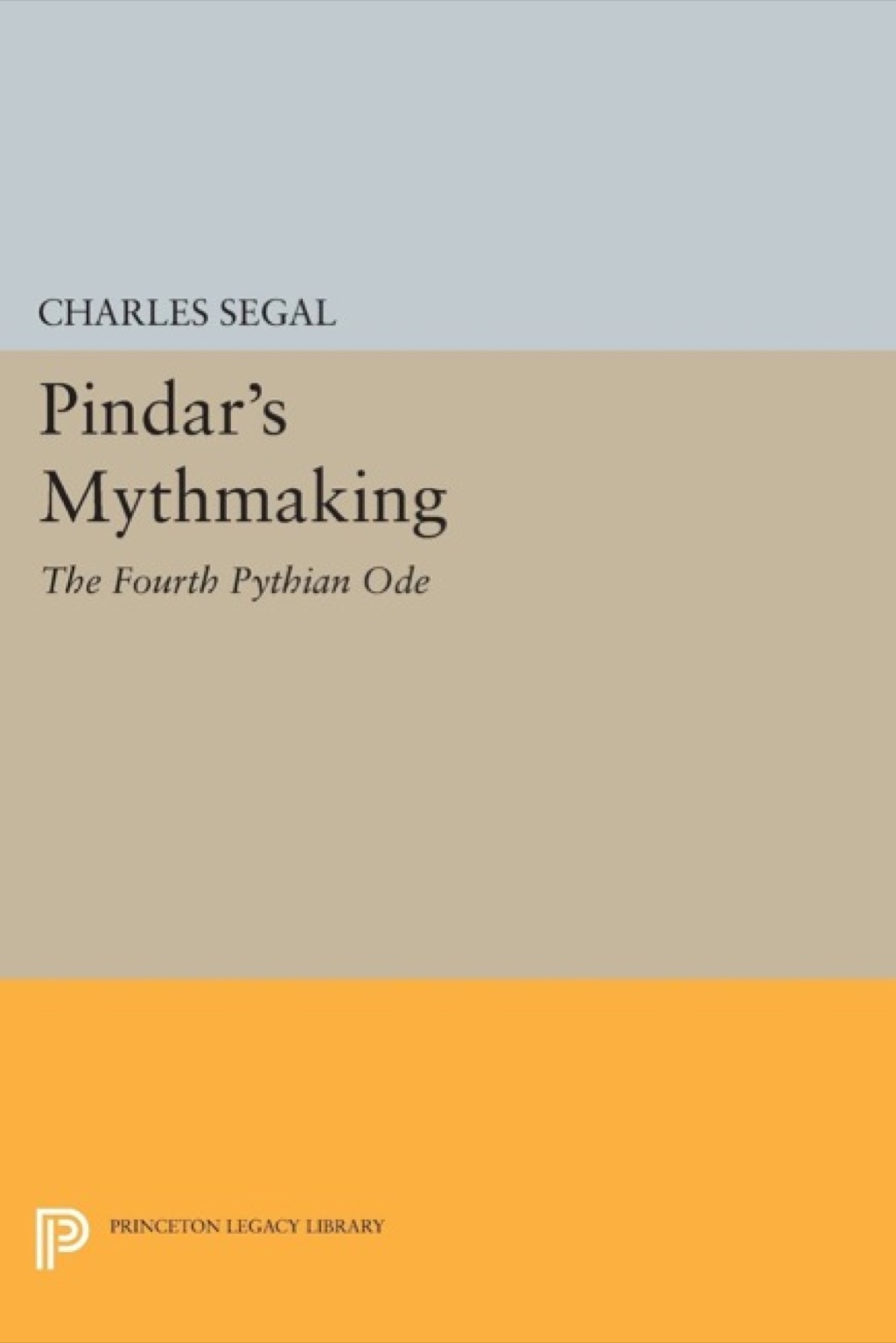 Pindar's Mythmaking The Fourth Pythian Ode  â€“ PDF/EPUB Version Downloadable