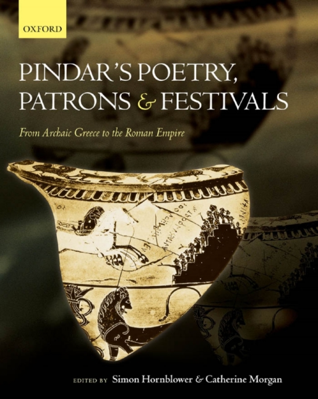 Pindar's Poetry, Patrons, and Festivals From Archaic Greece to the Roman Empire 1st Edition â€“ PDF/EPUB Version Downloadable