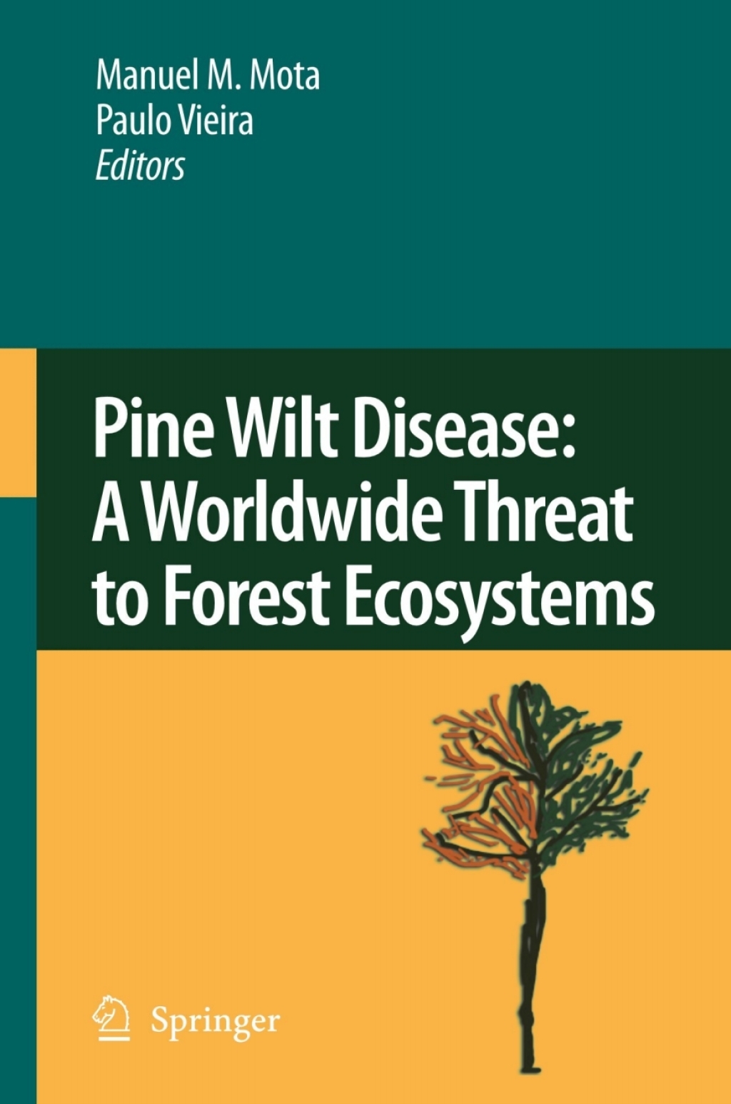 Pine Wilt Disease: A Worldwide Threat to Forest Ecosystems 1st Edition â€“ PDF/EPUB Version Downloadable
