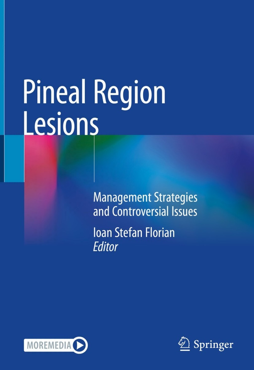 Pineal Region Lesions Management Strategies and Controversial Issues 1st Edition â€“ PDF/EPUB Version Downloadable