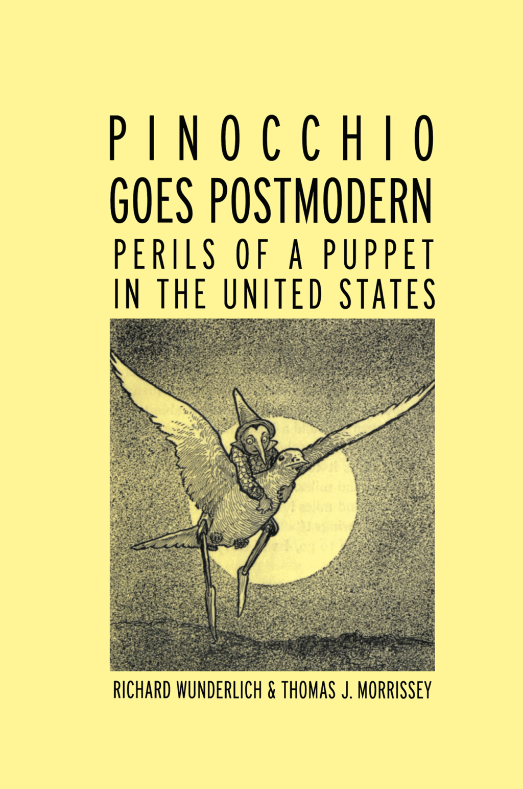 Pinocchio Goes Postmodern Perils of a Puppet in the United States 1st Edition â€“ PDF/EPUB Version Downloadable