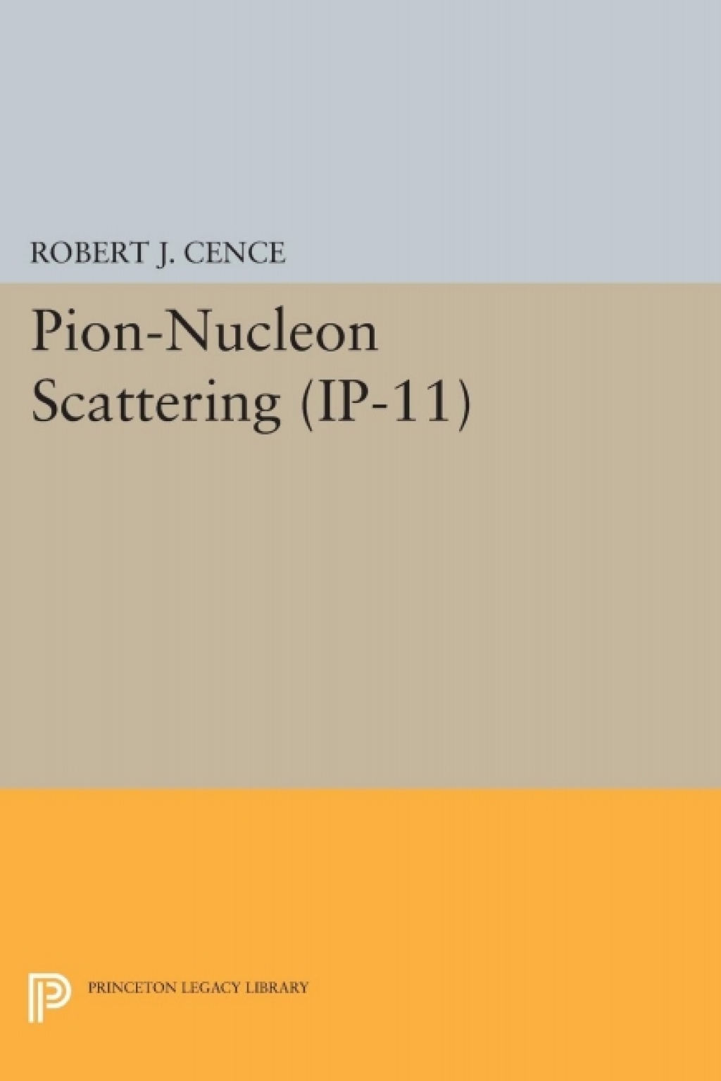 Pion-Nucleon Scattering. (IP-11), Volume 11  â€“ PDF/EPUB Version Downloadable