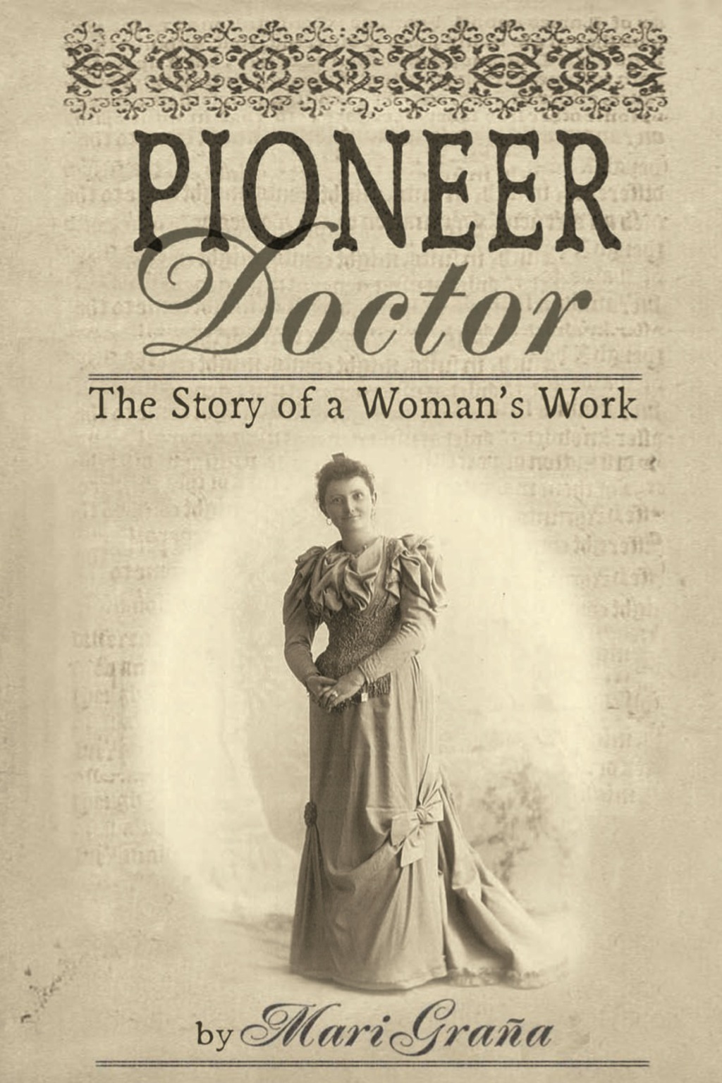 Pioneer Doctor The Story of a Woman's Work 1st Edition - (PDF/EPUB Version)