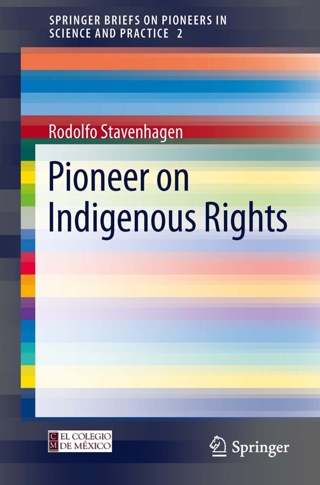 Pioneer on Indigenous Rights  â€“ PDF/EPUB Version Downloadable