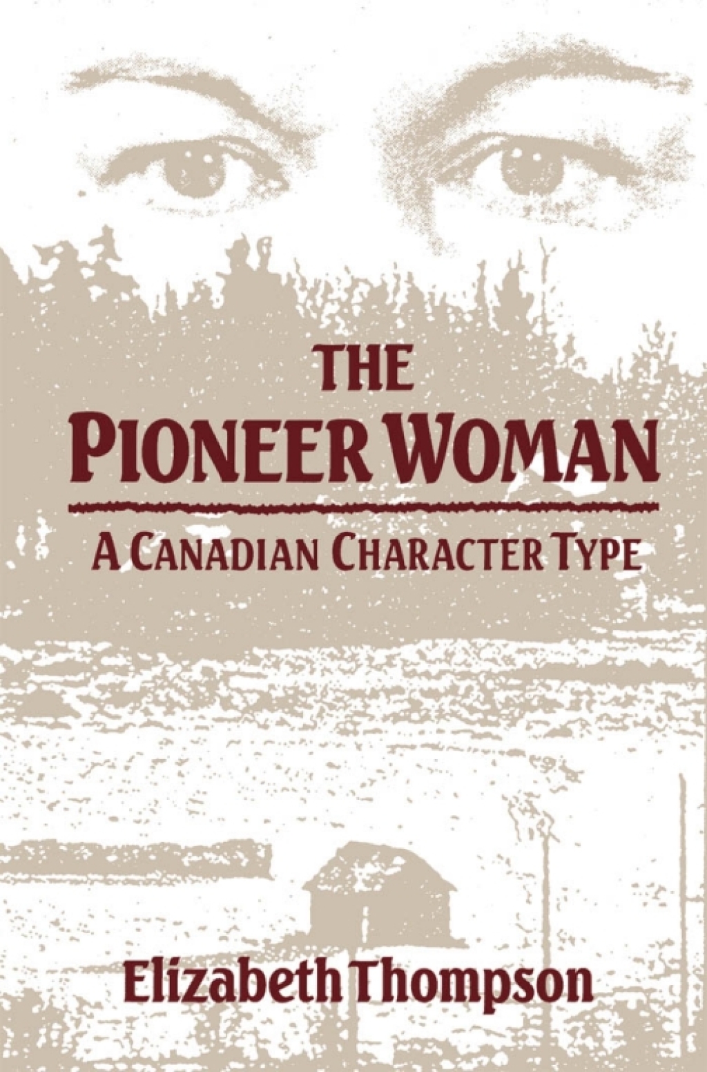 Pioneer Woman A Canadian Character Type  â€“ PDF/EPUB Version Downloadable