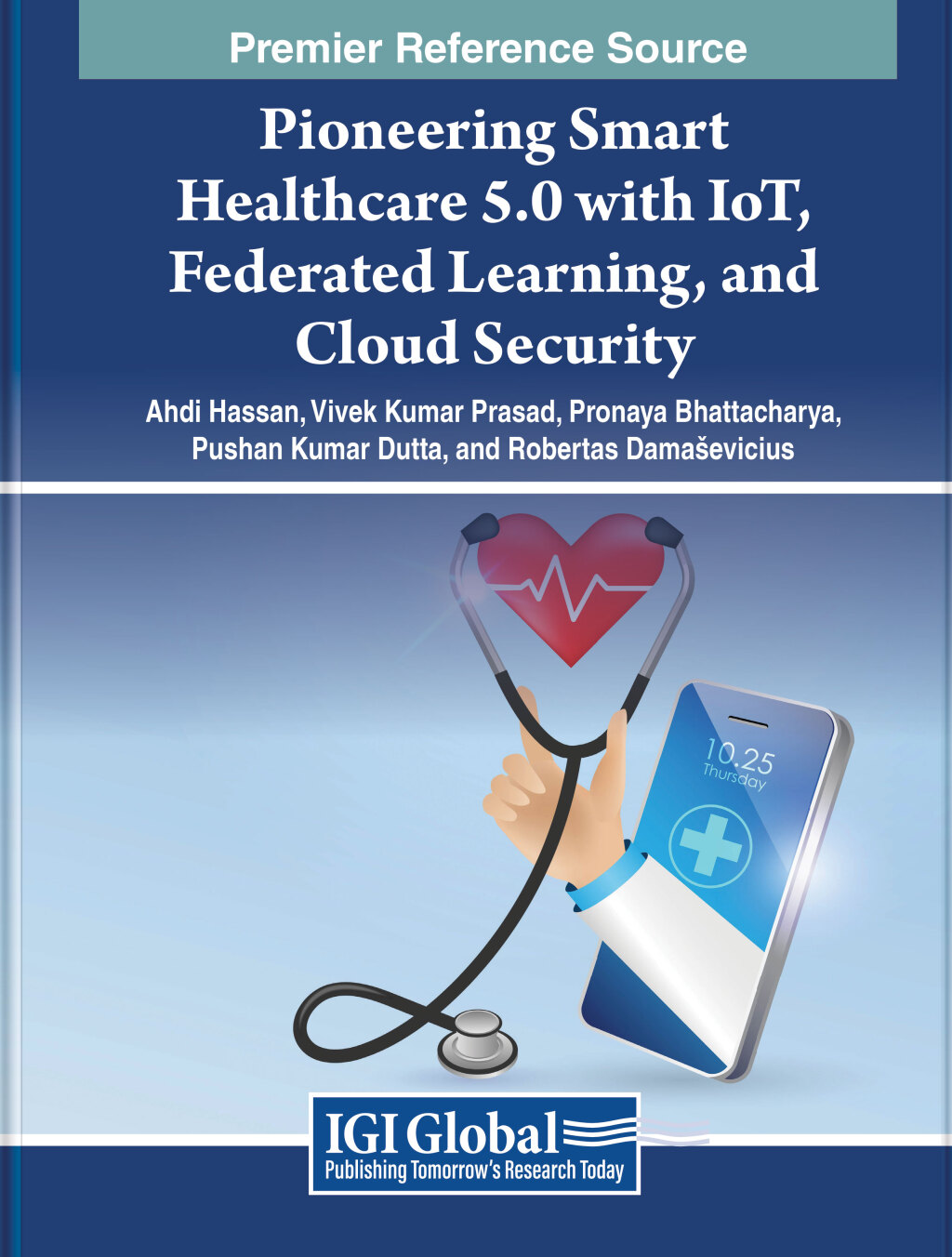 Pioneering Smart Healthcare 5.0 with IoT, Federated Learning, and Cloud Security  â€“ PDF/EPUB Version Downloadable