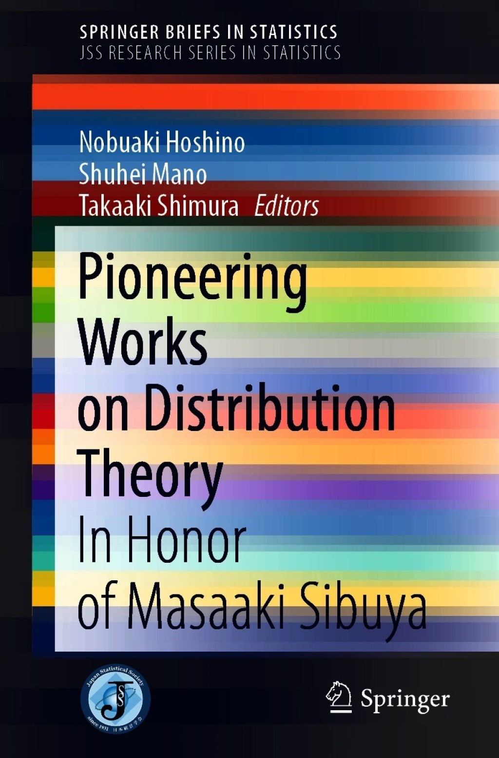 Pioneering Works on Distribution Theory In Honor of Masaaki Sibuya  â€“ PDF/EPUB Version Downloadable