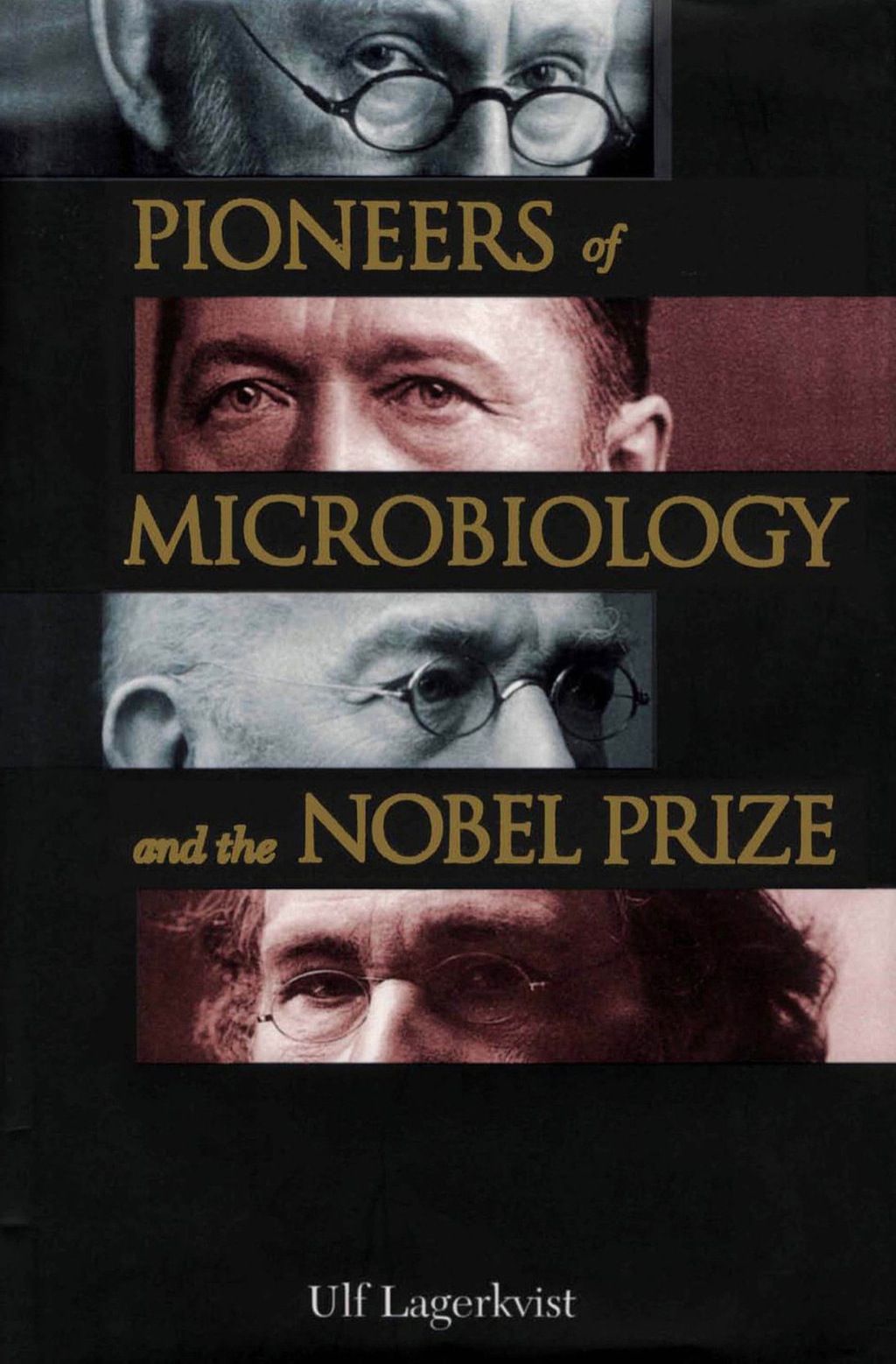 Pioneers of Microbiology and the Nobel Prize - (PDF/EPUB Version)