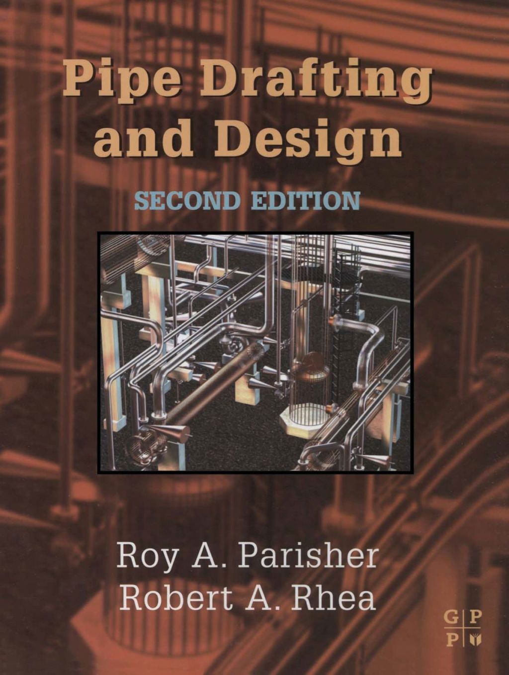 Pipe Drafting and Design 2nd Edition â€“ PDF/EPUB Version Downloadable