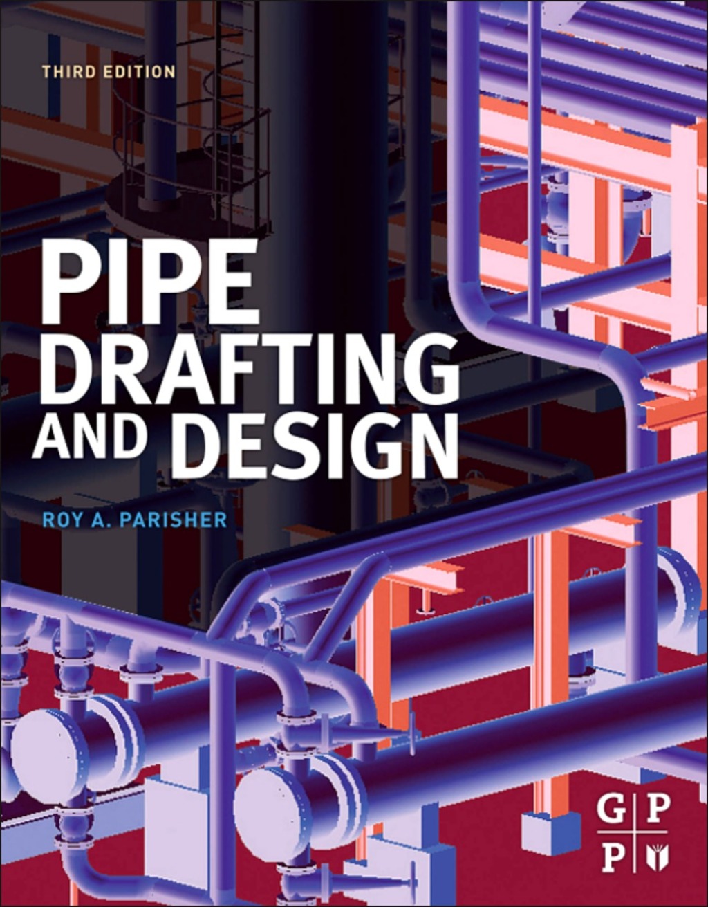 Pipe Drafting and Design 3rd Edition â€“ PDF/EPUB Version Downloadable