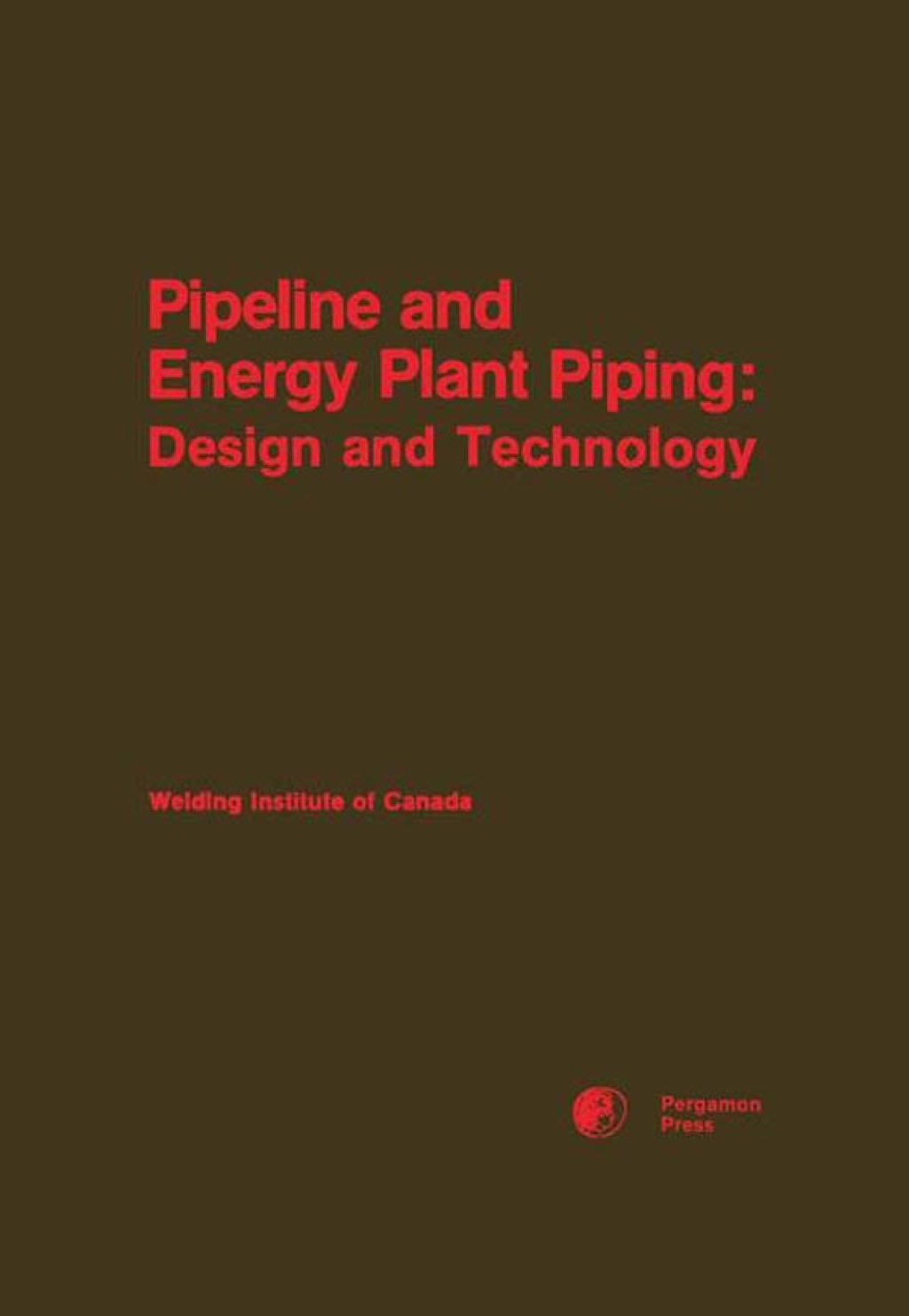 Pipeline and Energy Plant Piping: Design and Technology  â€“ PDF/EPUB Version Downloadable