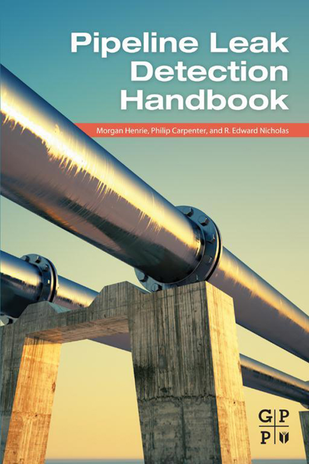 Pipeline Leak Detection Handbook  â€“ PDF/EPUB Version Downloadable
