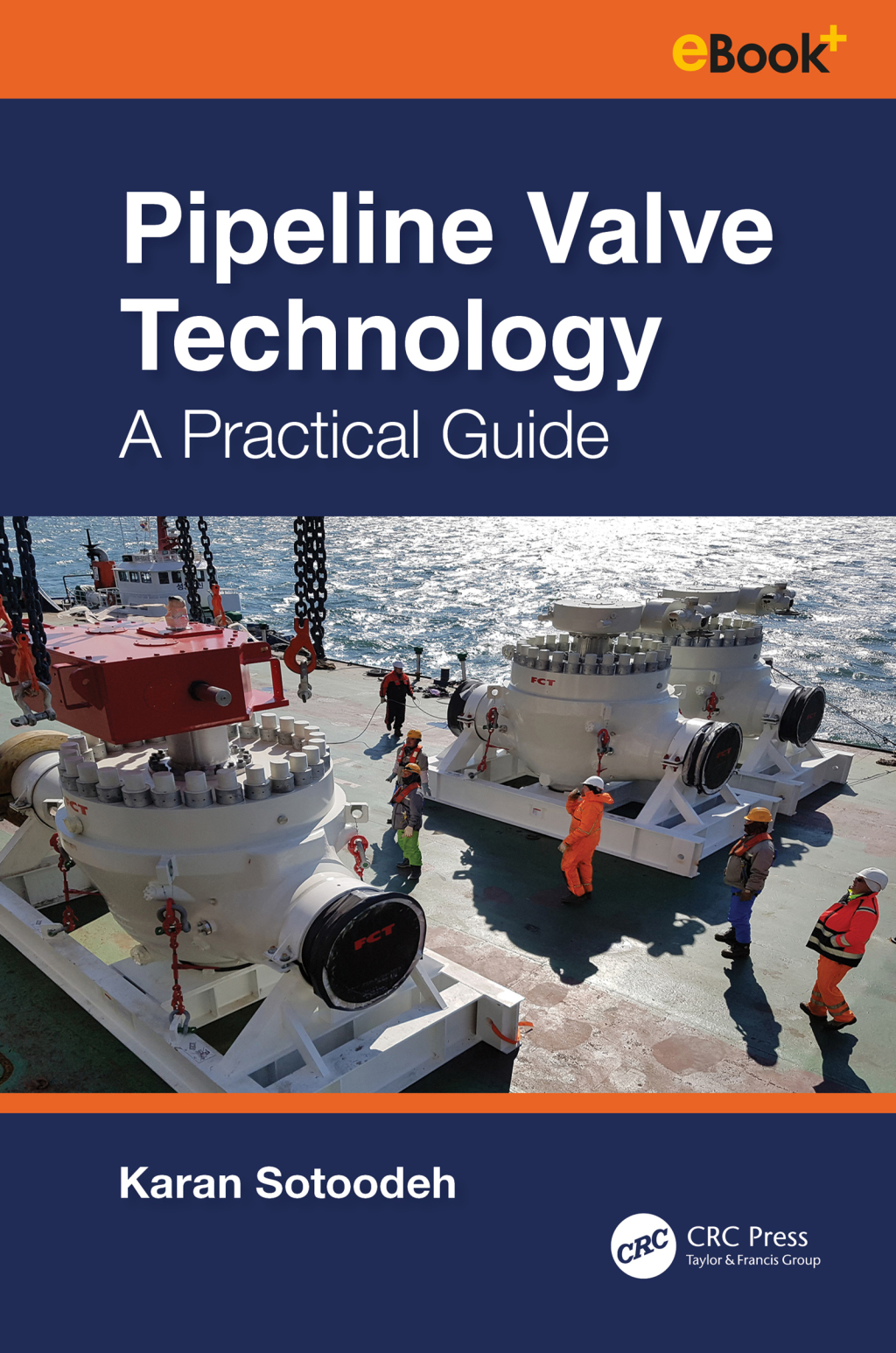 Pipeline Valve Technology A Practical Guide 1st Edition â€“ PDF/EPUB Version Downloadable