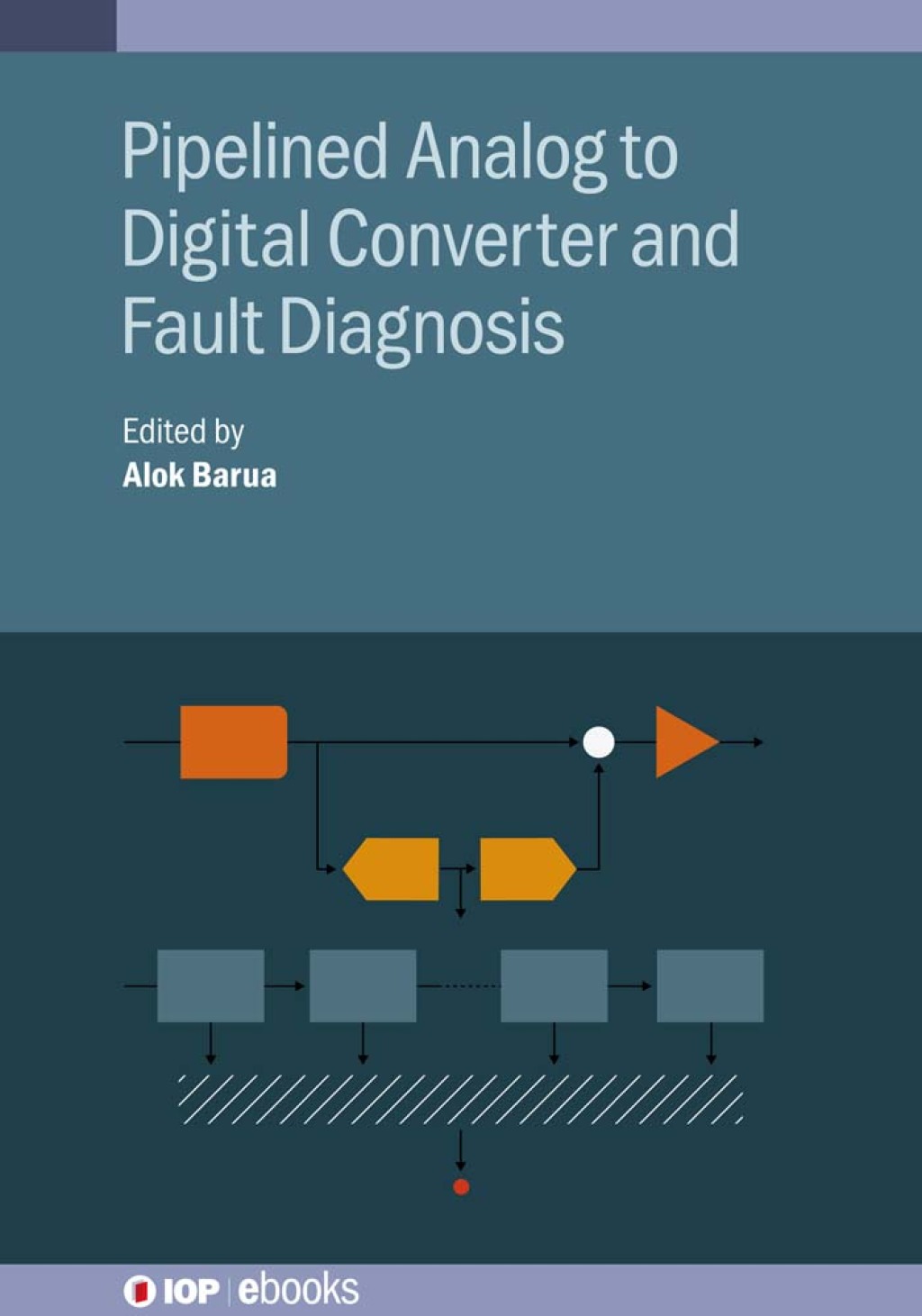 Pipelined Analog to Digital Converter and Fault Diagnosis  â€“ PDF/EPUB Version Downloadable