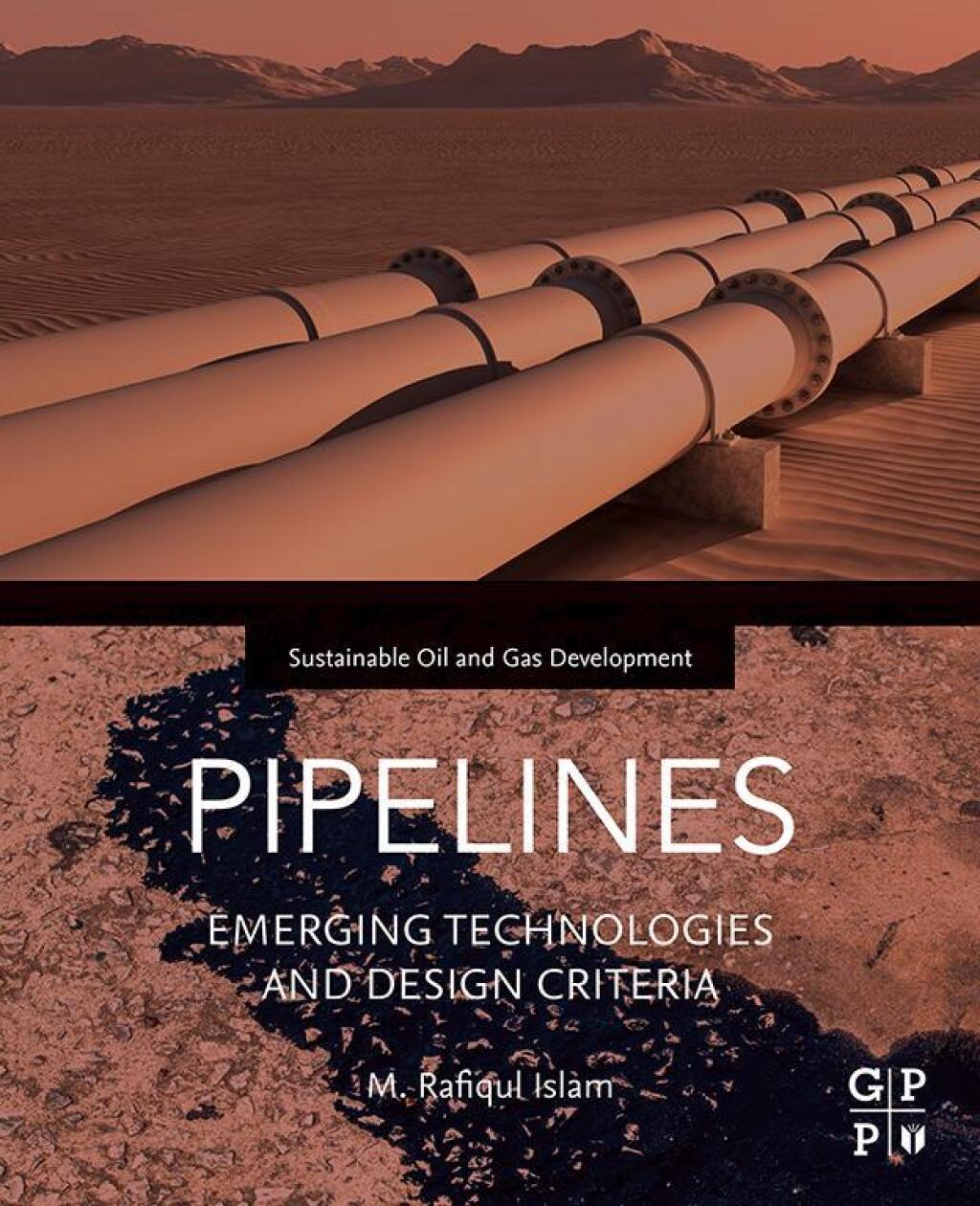 Pipelines Emerging Technologies and Design Criteria 1st Edition â€“ PDF/EPUB Version Downloadable