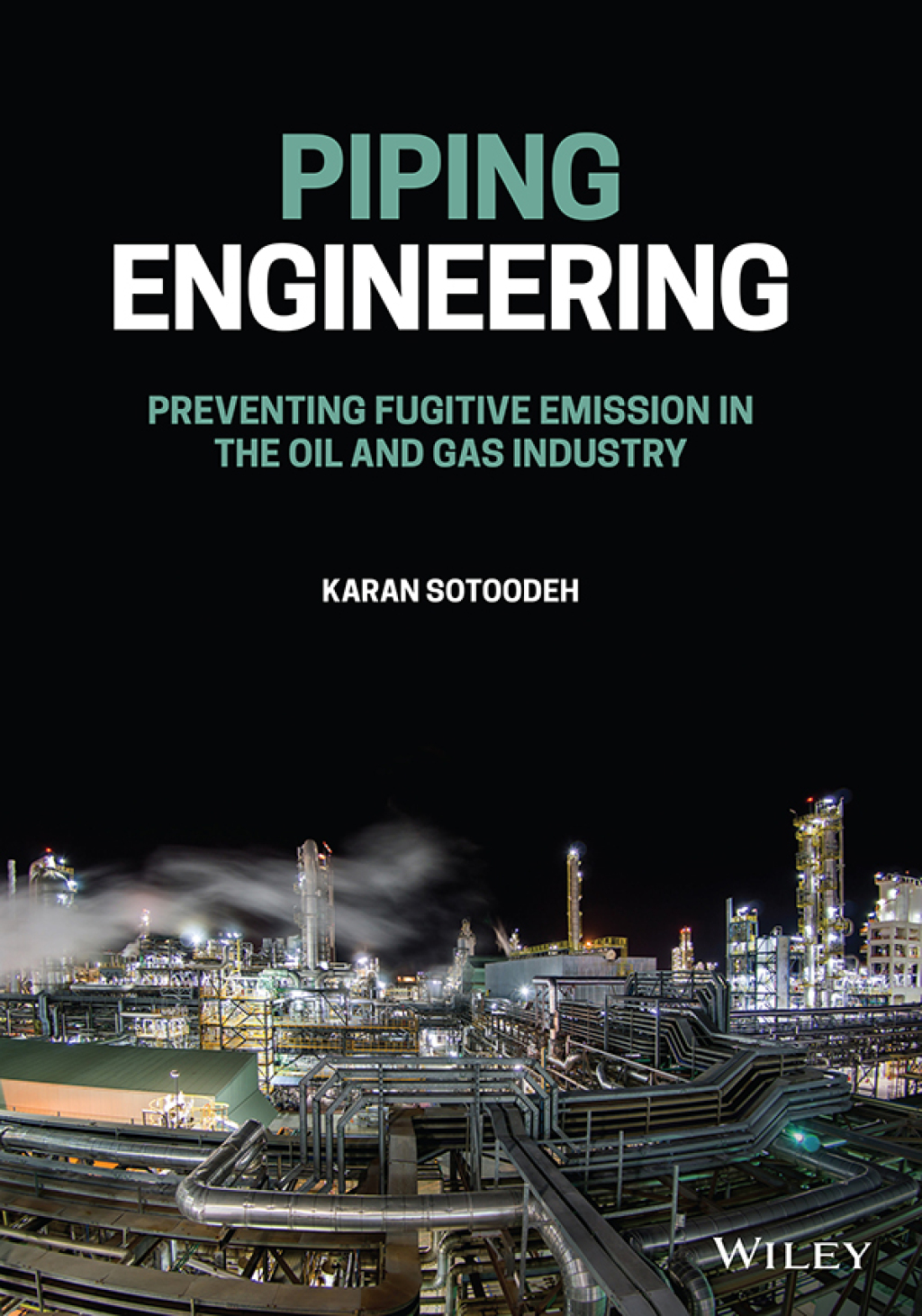 Piping Engineering Preventing Fugitive Emission in the Oil and Gas Industry 1st Edition â€“ PDF/EPUB Version Downloadable