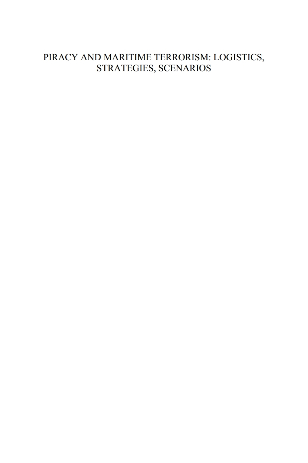 Piracy and Maritime Terrorism: Logistics, Strategies, Scenarios 1st Edition â€“ PDF/EPUB Version Downloadable