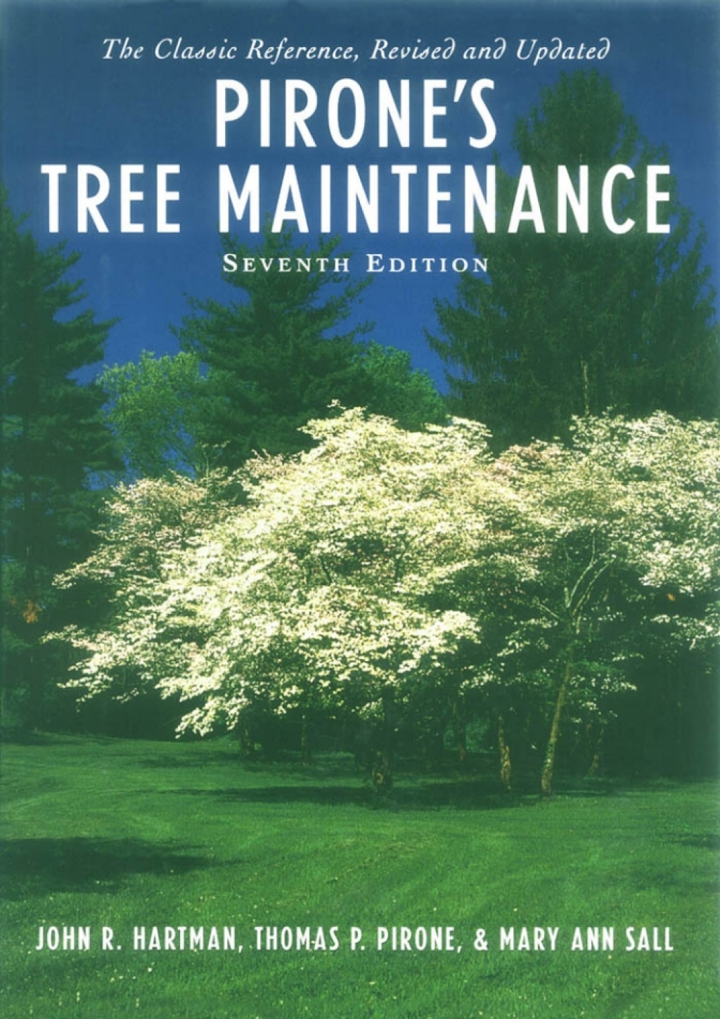 Pirone's Tree Maintenance 7th Edition â€“ PDF/EPUB Version Downloadable