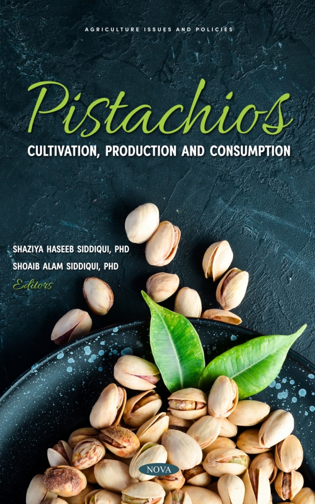 Pistachios: Cultivation, Production and Consumption  â€“ PDF/EPUB Version Downloadable