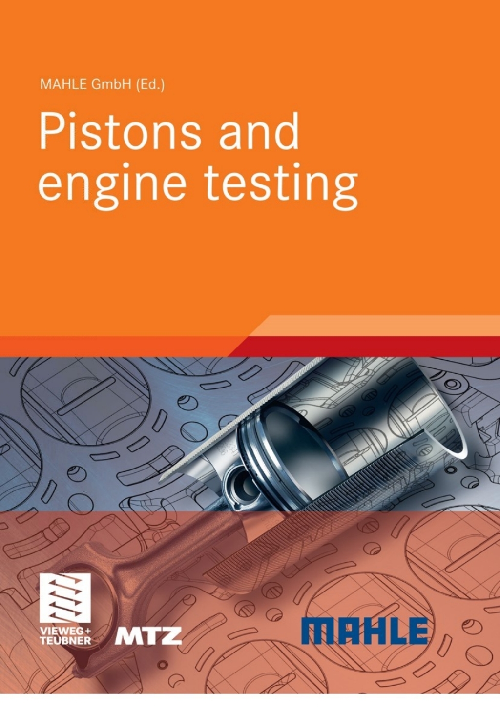 Pistons and engine testing 1st Edition â€“ PDF/EPUB Version Downloadable