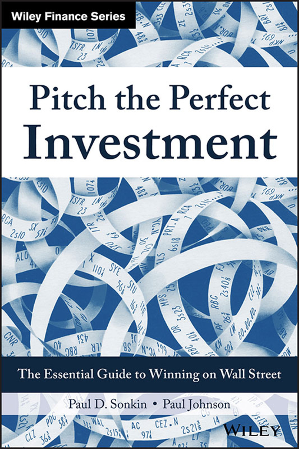 Pitch the Perfect Investment: The Essential Guide to Winning on Wall Street 1st Edition - (PDF/EPUB Version)