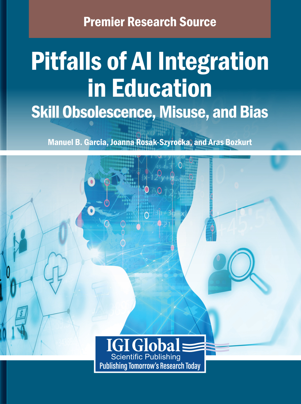 Pitfalls of AI Integration in Education: Skill Obsolescence, Misuse, and Bias  â€“ PDF/EPUB Version Downloadable