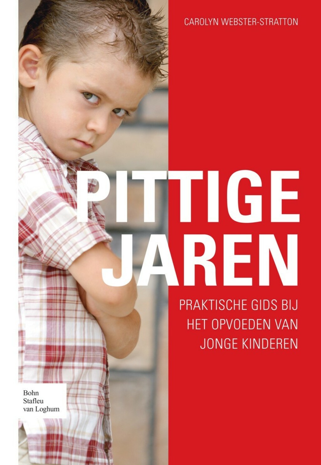 Pittige jaren Praktische gids bij het opvoeden van jonge kinderen 1st Edition â€“ PDF/EPUB Version Downloadable
