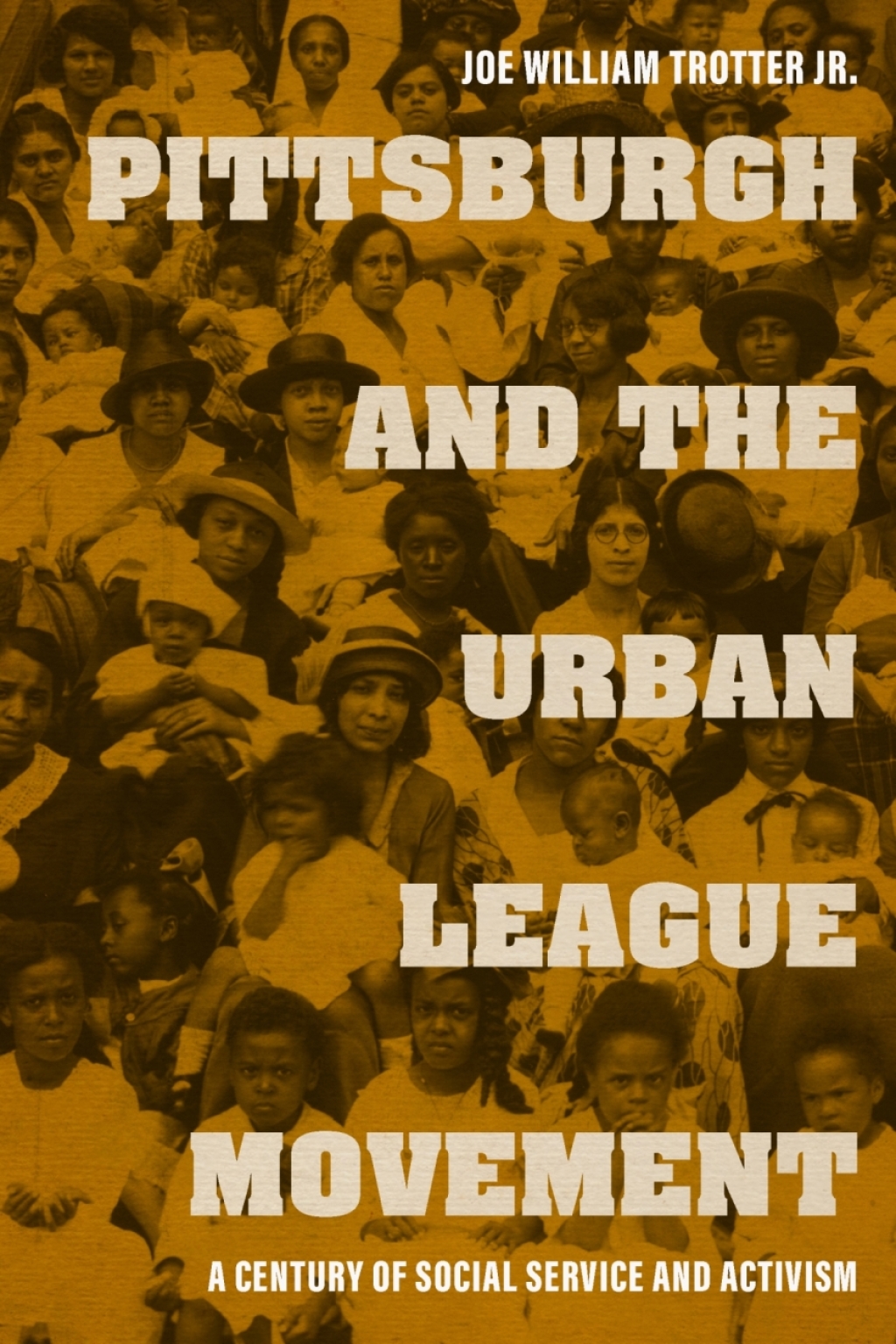 Pittsburgh and the Urban League Movement A Century of Social Service and Activism  â€“ PDF/EPUB Version Downloadable