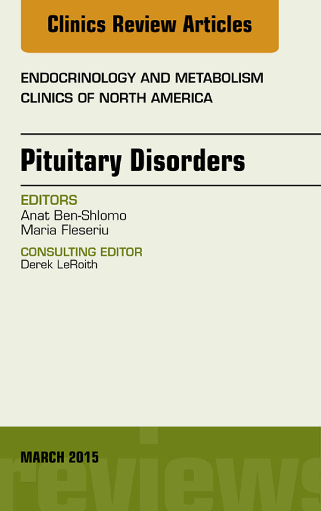 Pituitary Disorders, An Issue of Endocrinology and Metabolism Clinics of North America  â€“ PDF/EPUB Version Downloadable