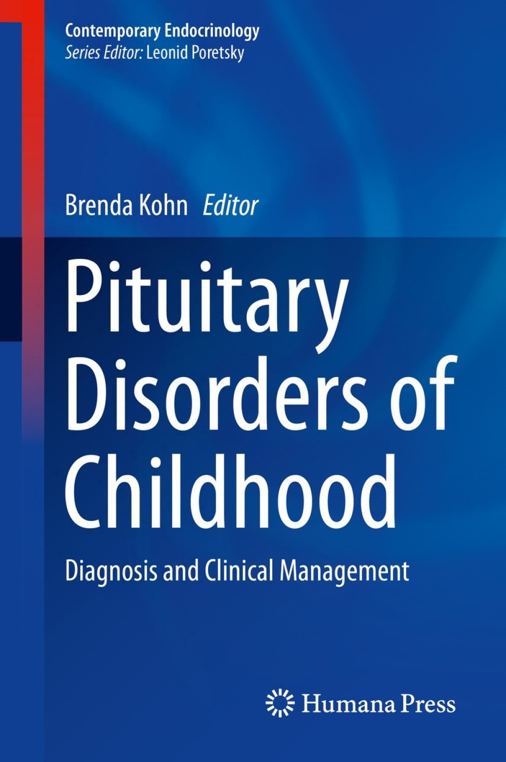 Pituitary Disorders of Childhood Diagnosis and Clinical Management  â€“ PDF/EPUB Version Downloadable