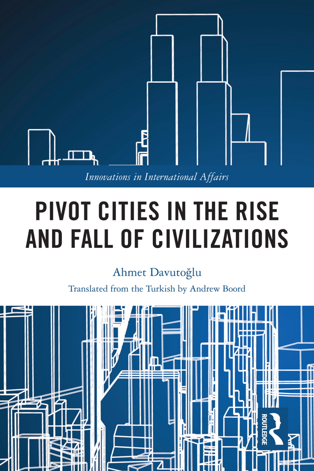 Pivot Cities in the Rise and Fall of Civilizations 1st Edition â€“ PDF/EPUB Version Downloadable
